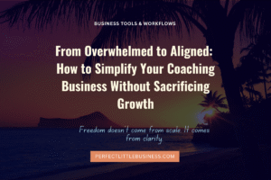 simplify your coaching business